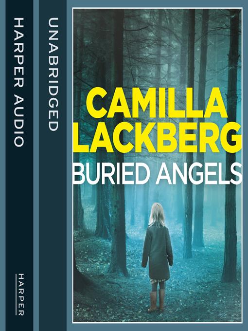 Title details for Buried Angels by Camilla Lackberg - Available
